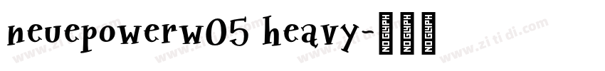neuepowerw05 heavy字体转换